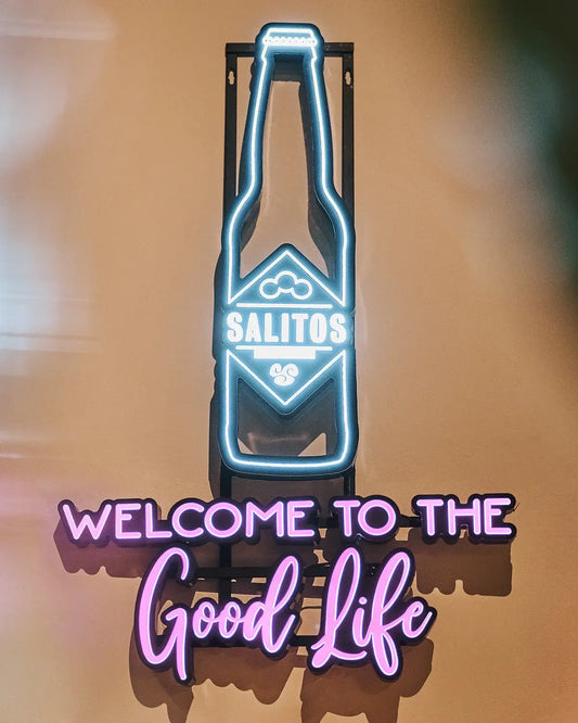 SALITOS LED SIGN WELCOME TO THE GOOD LIFE